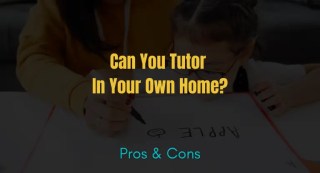 can you tutor in your own home